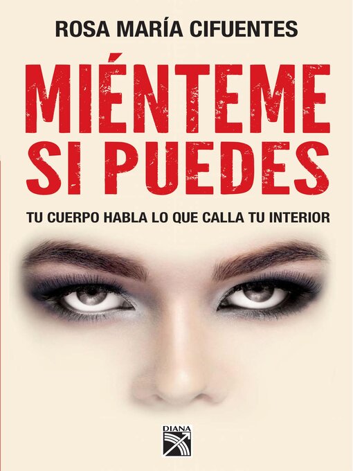 Title details for Miénteme si puedes by Rosa María Cifuentes Castañeda - Available